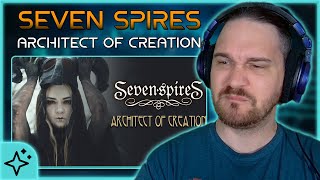 SO STOKED FOR THIS ALBUM // Seven Spires - Architect of Creation // Composer Reaction & Analysis