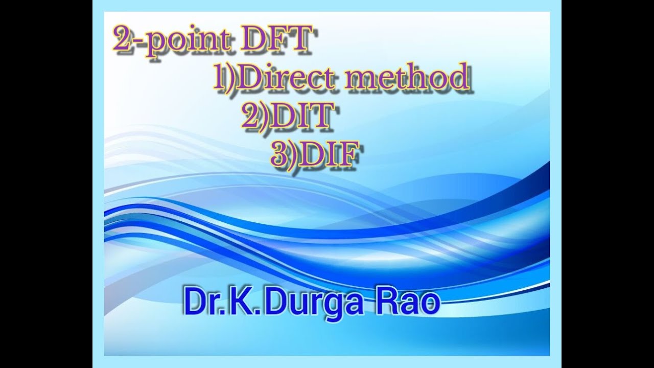 🔷️ Computation of 2-point DFT using direct method or formula method ...