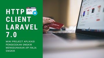 #2 Laravel 7.x HTTP Client - Mini Project API Raja Ongkir Part 1