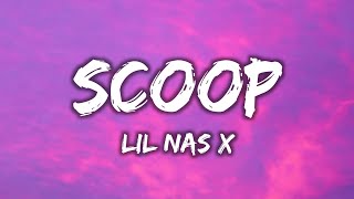 Lil Nas X - Scoop (Lyrics)