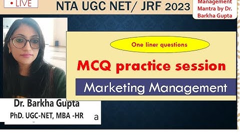 MCQs Practice Session / Marketing Management/ NTA UGC NET Dec 2023/ JRF 2023/ Dr. Barkha Gupta