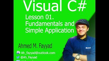 01. Fundamentals and Simple Application - Visual C# Series Arabic