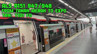 [CAL debut] ALS R151 947/948 from Tanah Merah to Expo