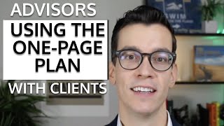 Advisors, Here's How to To Use The OnePage Financial Plan. Advisor Marketing and Communication.