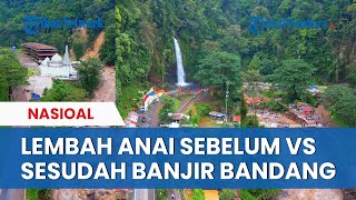 Potret Lembah Anai Dulu vs Kini Usai Longsor dan Banjir Bandang