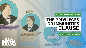 The Privileges or Immunities Clause