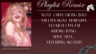 ||PLAYLIST REMIX || tinh hoa hội tụ là đây💋