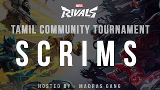 Tamil Community Tournament SCRIMS - Marvel Rivals  | English | Tamil
