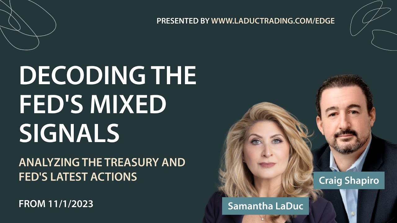 Decoding The Fed's Mixed Signals Analyzing The Treasury And Fed's Decoding The Fed's Mixed Signals Analyzing The Treasury And Fed's