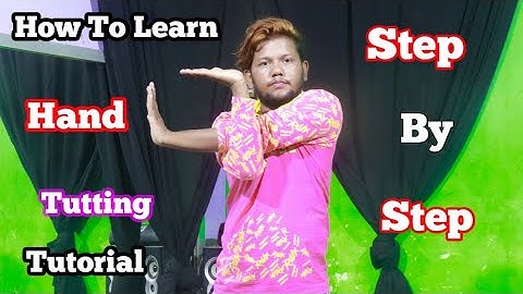 How to learn Hand Tutting Tutorial Step By Steps  / Dancer Sunny Arya