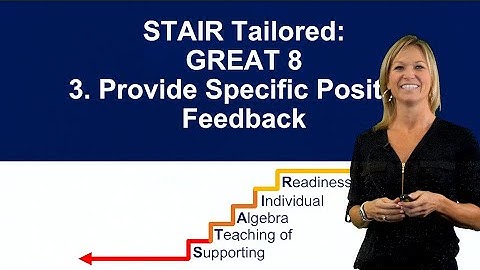 Positive Feedback ‖ Classroom Management ‖ K-12 ‖ Project STAIR