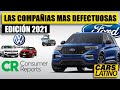 LAS 10 COMPAÑIAS MAS DEFECTUOSAS (Consumer Reports edición 2021) *CarsLatino*