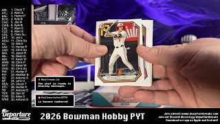 2026 Bowman Hobby -- Pick Your Team Break