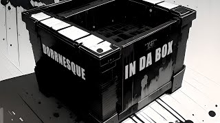 Dorrnesque - In Da Box