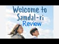 Welcome to samdalri review  netflix  kdrama