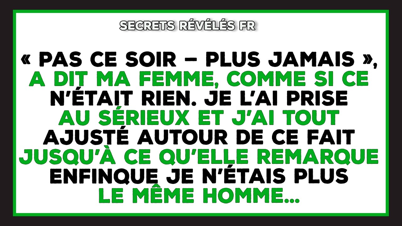 Ma Femme A Dit « Pas Ce Soir ». Mon Retour Plus Tôt A Révélé Une Différence Impossible À Ignorer.