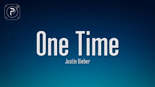 Justin Bieber - One Time (Lyrics)