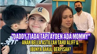 BELLA MENANGIS TERINGAT ALIFF AZIZ? TAK APA LA DADDY TIADA, AYDEN AKAN JAGA MOMMY - ANAK BELLA😢💔🙏