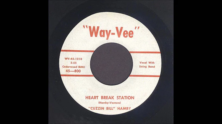 "Cuzzin Bill" Hamby - Heartbreak Station - Rockabi...