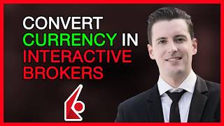 Master Currency Conversion in Interactive Brokers: Step-by-Step Tutorial