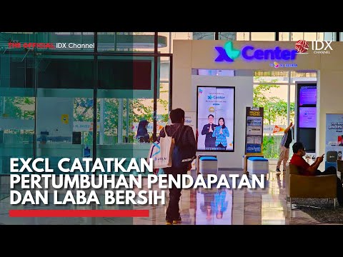 EXCL Catatkan Pertumbuhan Pendapatan dan Laba Bersih | IDX CHANNEL