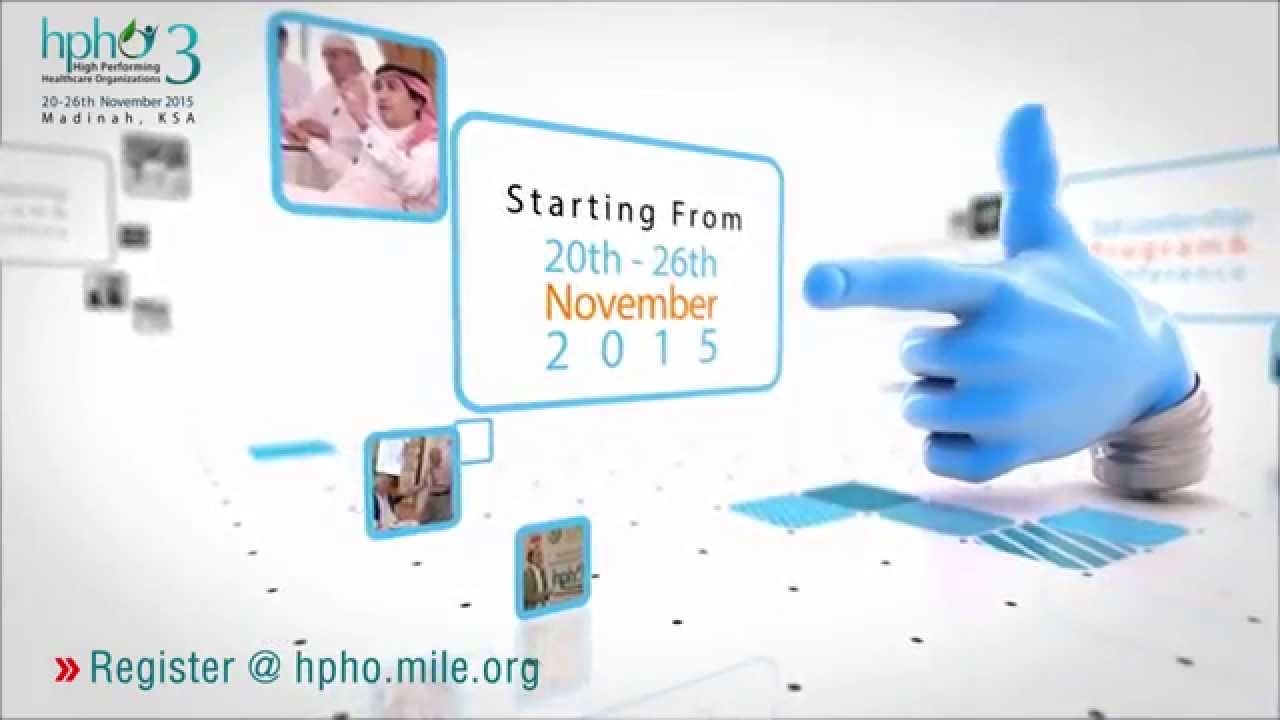 A leadership Program and conference High Performance Healthcare Organization (HPHO 3)