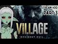 [VOD] Resident Evil: Village, first time | Part 3 | March 11, 2026