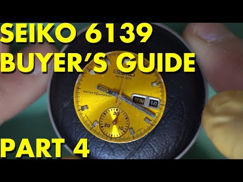 GUIDES] SEIKO 6139-6005 Buyer's GUIDE - PART 4 - BODGE PARTS - YouTube