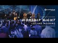 Night of Worship | Leeland Mooring | 2019