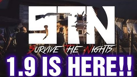 SURVIVE THE NIGHTS 1.9 Is Here | Patch Notes !