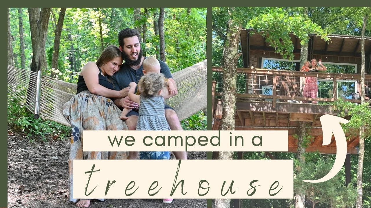 we stayed in a treehouse! // Raising kids in nature