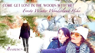 Come Get Lost In The Woods With Me! Jack Frost Winter Wonderland Walk With My Girl : Ava Madison