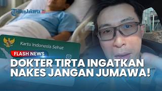 Dr. Tirta Slams Healthcare Workers Who Belittle BPJS Patients: Don't Be Arrogant!