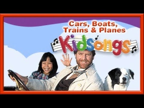 Kidsongs Cars Boats Trains And Planes Part 2 For Kids Kids Songs Truck Songs PBS Kids 