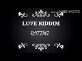 Rotimi - Love Riddim (Lyrics)