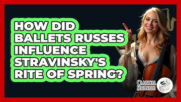 How Did Ballets Russes Influence Stravinsky