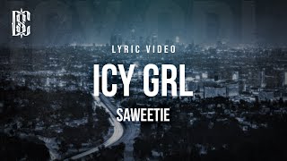 Saweetie - ICY GRL | Lyrics Resimi