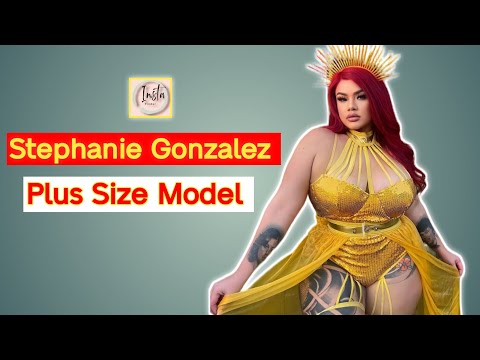 Stephanie Gonzalez  🇺🇸...| American Cosmetologist | Plus Sized Curvy Fitness  Model | Biography