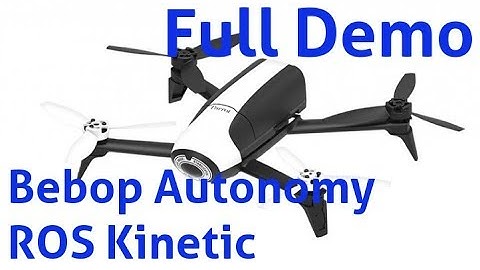 Mobile Robotics 10: Testing Bebop Autonomy Installation on ROS Kinetic