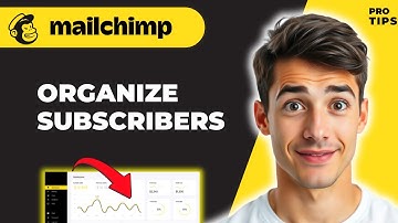 Hoe je abonnees organiseert met tags, groepen en segmenten in Mailchimp (de eenvoudigste manier) ...