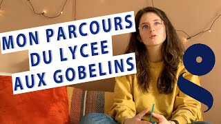 Mon parcours du lycée à l' Ecole des Gobelins