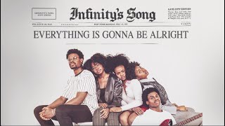 Infinity Song - Everything Is Gonna Be Alright (Official Audio)