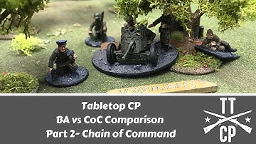 Tabletop CP: BA vs CoC Comparison Part 2- Chain of Command