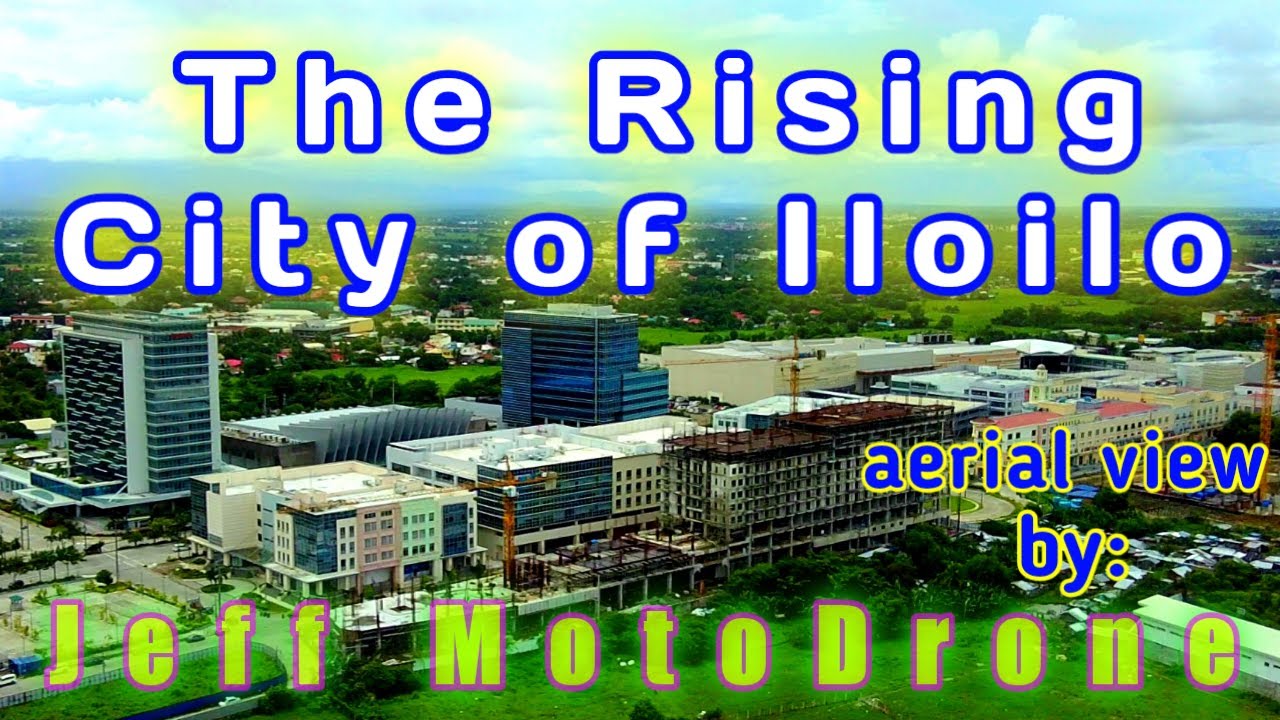 ILOILO CITY UPDATE | ILOILO ON THE RISE | ILOILO CITY DEVELOPMENT