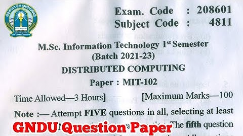 Gndu Msc Information Technology 1st Semester Distributed Computing Question Paper || Msc IT Paper