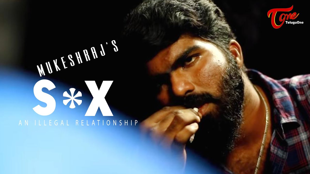 S**X | Latest Telugu Short Film 2020 | by Mukesh Raj | TeluguOne - YouTube