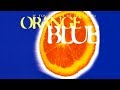 Orange Blue - If You Wanna Be (My Only) - (Ecu Dance Mix)