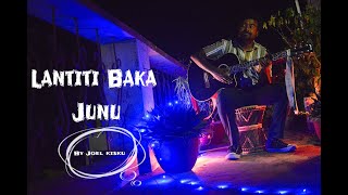 Video thumbnail of "lantiti baka junu/Joel kisku *for best experience use headphone*"