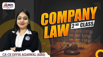 LAW - 2nd Class For CA/CMA Inter & CS Executive Nov/Dec 24 | MEPL- Divya Agarwal Mam