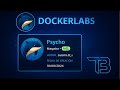 Máquina Psycho | DockerLabs | Hacking Ético y Ciberseguridad #ethicalhacking #dockerlabs